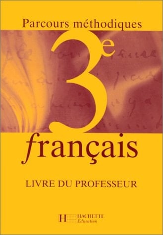 Français, 3e livre du professeur