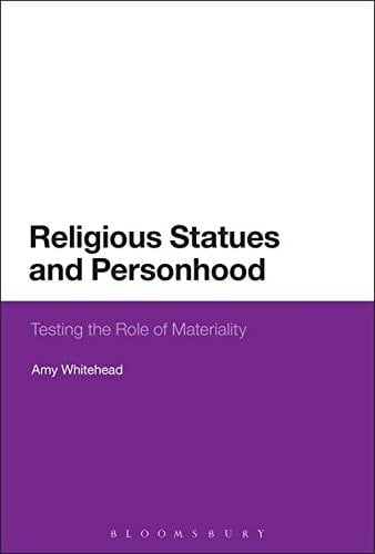 Religious Statues and Personhood Testing the Role of Materiality