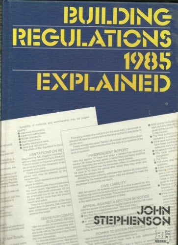Building Regulations Explained 1985