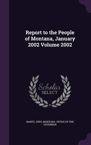 Report to the People of Montana, January 2002 Volume 2002