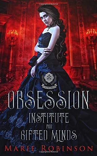 Obsession A Gothic Bully Reverse Harem