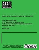 Niosh Health Hazard Evalutation Report Heta #2002-0014-2958 U. S. Department of Transportation St. Lawrence Seaway Development Corporation Massena, New York
