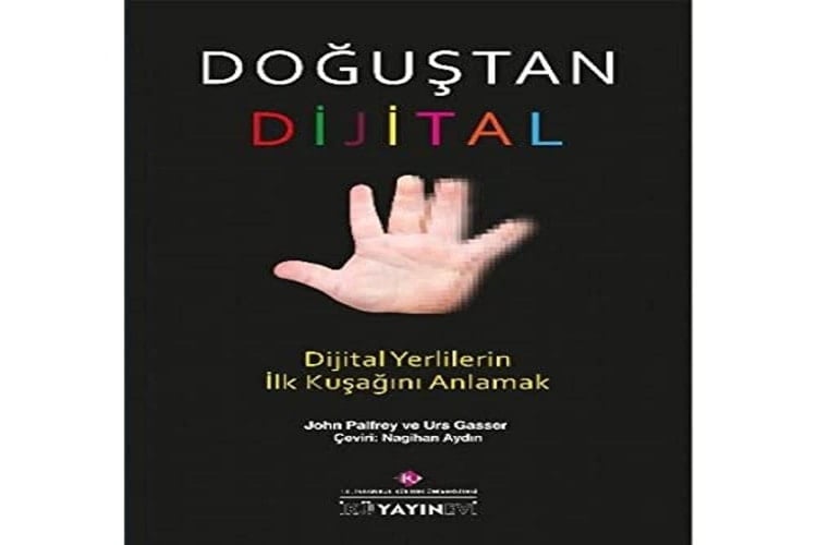 Dogustan Dijital Dijital Yerlilerin Ilk Kusagini Anlamak