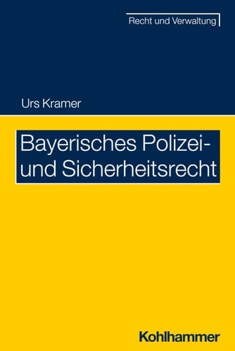 Bayerisches Polizei- und Sicherheitsrecht