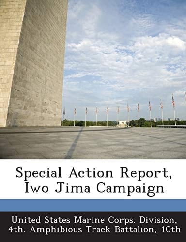 Special Action Report, Iwo Jima Campaign