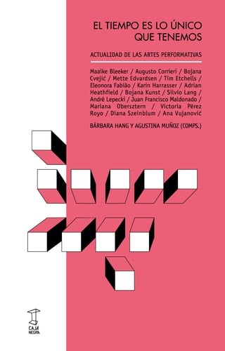 El tiempo es lo único que tenemos actualidad de las artes performativas