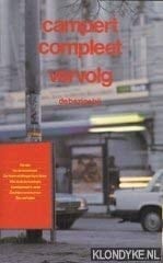 Campert compleet vervolg: Verhalen 1971-1991 (BBLiterair) (Dutch Edition)