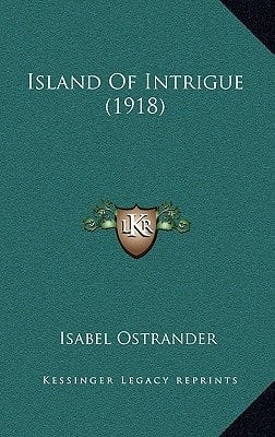 Island Of Intrigue (1918)
