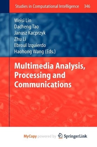 Multimedia Analysis, Processing and Communications