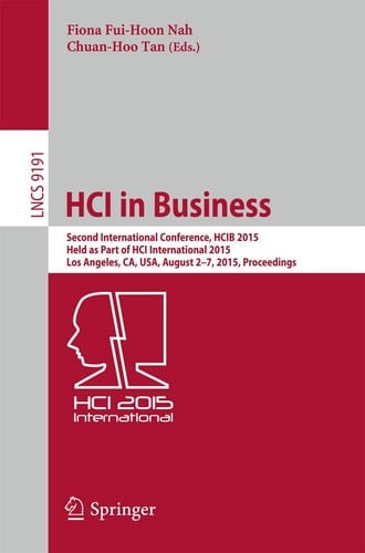 HCI in Business Second International Conference, HCIB 2015, Held as Part of HCI International 2015, Los Angeles, CA, USA, August 2-7, 2015, Proceedings