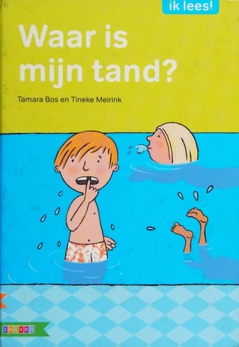 Waar is mijn tand? (Ik lees!) (Dutch Edition)