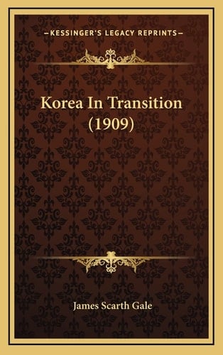 Korea In Transition (1909)