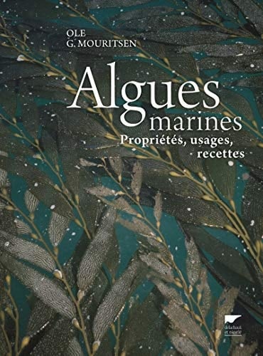 Algues marines propriétés, usages, recettes