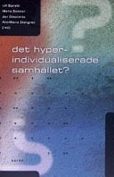 Det hyperindividualiserade samhället?