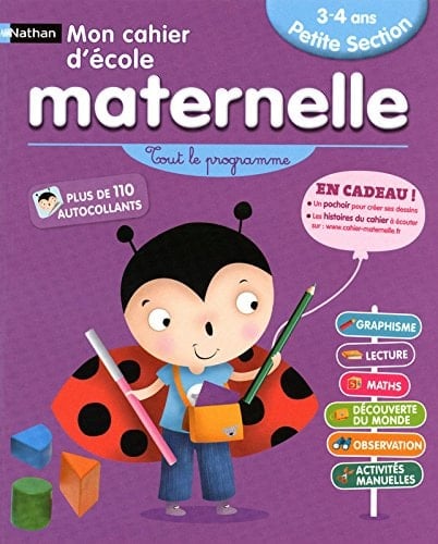 Mon cahier d'école maternelle Petite Section