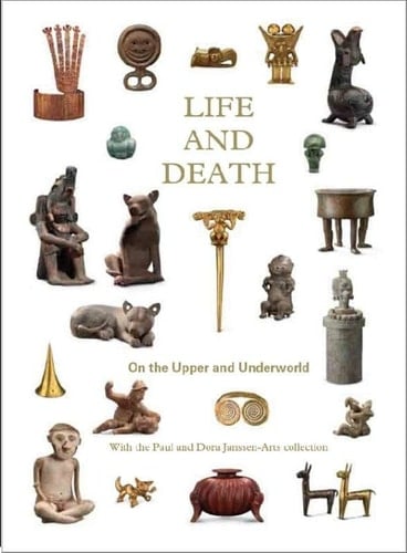 Life and Death in Precolombian America The Collection Janssens