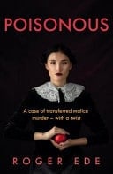 Poisonous A Case of Transferred Malice Murder - with a Twist