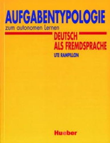 Aufgabentypologie zum autonomen Lernen Deutsch als Fremdsprache