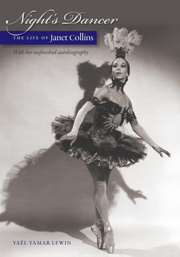 Night's Dancer The Life of Janet Collins