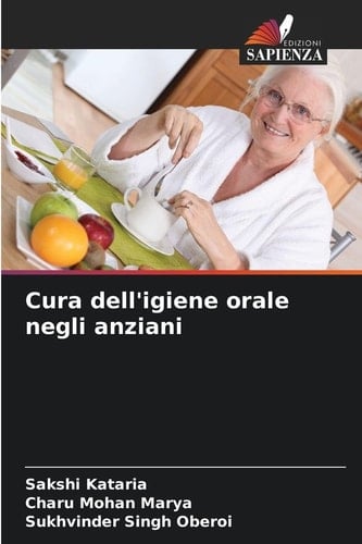 Cura dell'igiene orale negli anziani (Italian Edition)