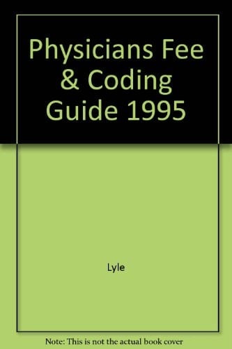Physicians Fee & Coding Guide 1995