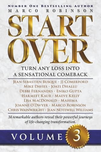 START OVER: Turn Any Loss into a Sensational Comeback, Volume 3 (Start Over Series)
