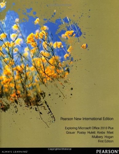 Exploring Microsoft Office 2010 Plus Pearson New International Edition