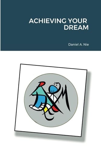 ACHIEVING YOUR DREAM