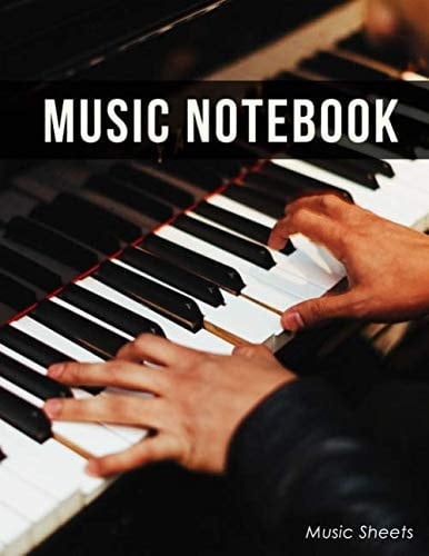 Music Notebook: Sheet music paper for Kids, Musicians or Gifts for Music Lovers