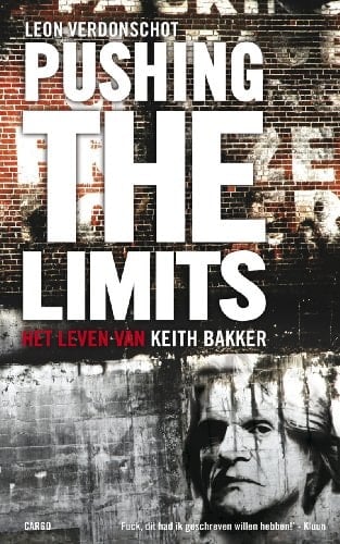 Pushing the limits / druk 4 het leven van Keith Bakker