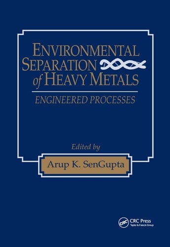 Environmental Separation of Heavy Metals Engineering Processes
