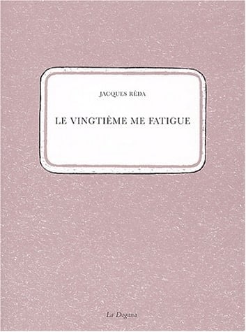Le Vingtième me fatigue