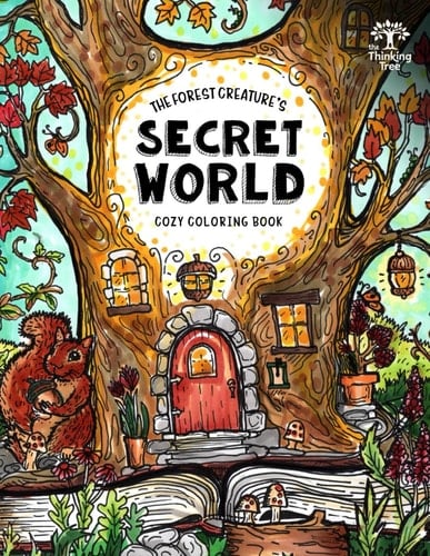 Cozy Coloring Book - The Forest Creature's Secret World: A Collection of Hand Drawn Illustrations by Sarah Janisse Brown & Poetry by Katherine Lee Bates the Author of America the Beautiful