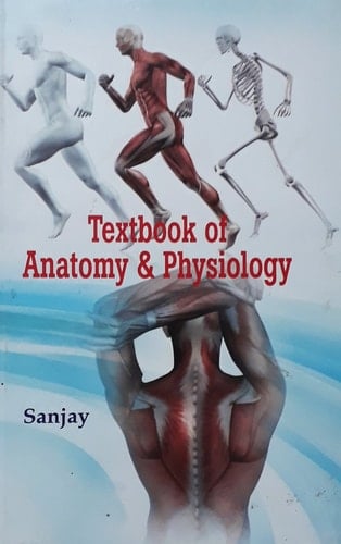 Textbook of Anatomy and Physiology