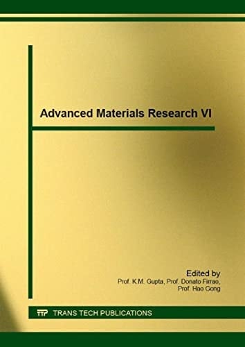 Advanced Materials Research VI Selected, Peer Reviewed Papers from the 6th International Conference on Advanced Materials Research, January 22-24, 2016, Torino, Italy