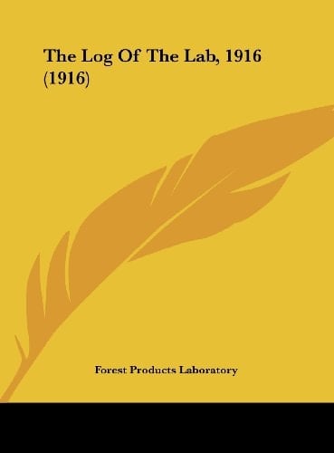 The Log Of The Lab, 1916 (1916)