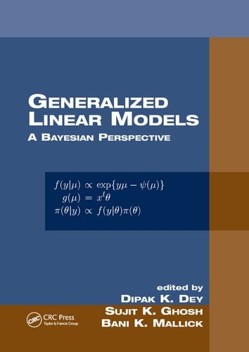 Generalized Linear Models A Bayesian Perspective