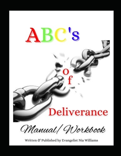 The ABC's of Deliverance Workbook & Manual