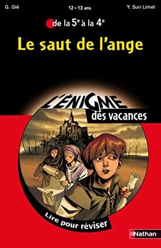 Le saut de l'ange Lire pour réviser de la 5e à la 4e
