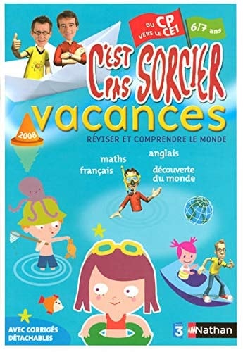 C'est pas sorcier vacances du CP vers le CE1 6/7 ans