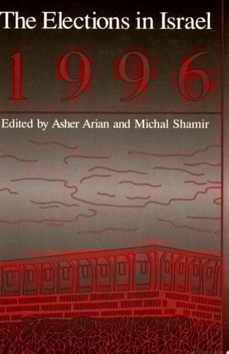 The Elections in Israel 1996