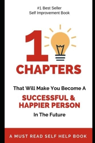 10 Chapters that will make you a successful and happier person in the future