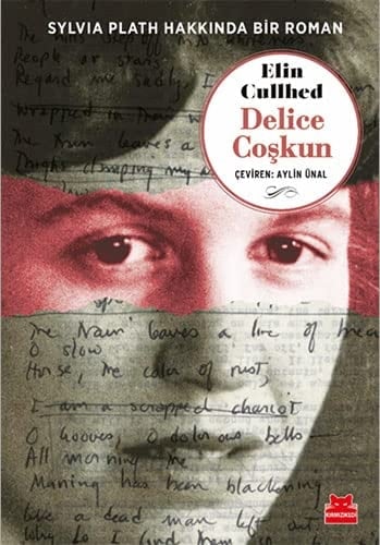 Delice Coşkun Sylvia Plath hakkında bir roman