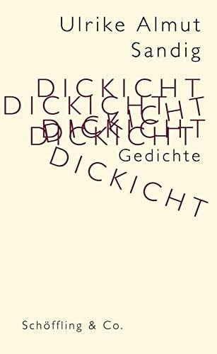 Dickicht Gedichte