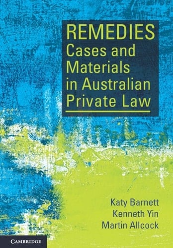 Remedies Cases and Materials in Australian Private Law
