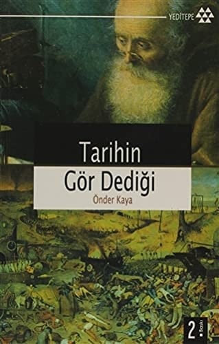 Tarihin Gor Dedigi