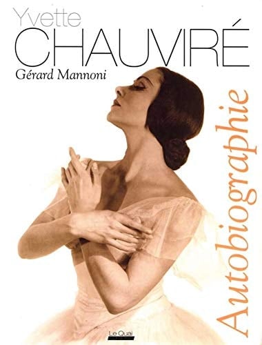 Yvette Chauviré autobiographie