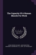The Capacity Of A Human Muscle For Work