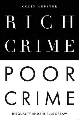 Rich Crime, Poor Crime