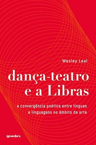 DANÇA-TEATRO E A LIBRAS